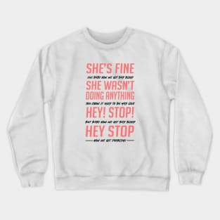 Bad Blood She's Fine Security Guard Version Crewneck Sweatshirt